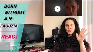Vocal Coach reacts to BORN WITHOUT A HEART-  FAOUZIA!