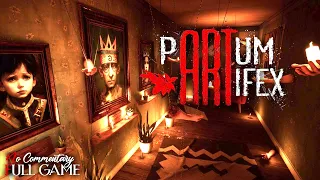 PARTUM ARTIFEX - Full Psychological Horror Game |1080p/60fps| #nocommentary