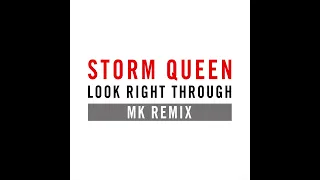 Storm Queen - Look Right Through (MK Remix) (Mk Vocal Extended)
