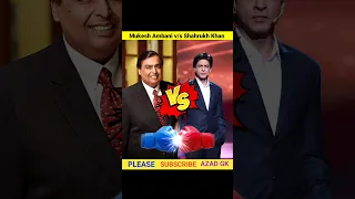 Mukesh Ambani vs Shahrukh Khan // Comparison