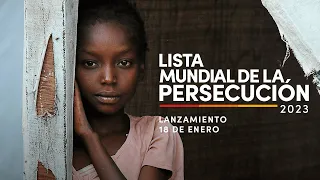 EN VIVO | LISTA MUNDIAL DE LA PERSECUCIÓN 2023