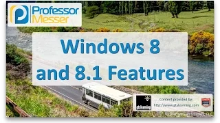 Windows 8 and 8.1 Features - CompTIA A+ 220-902 - 1.1