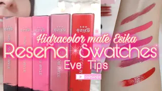 LABIALES HIDRACOLOR MATE ESIKA🔥Pongamoslo a PRUEBA!! INDELEBLES?? Valen la Pena?/EVE TIPS