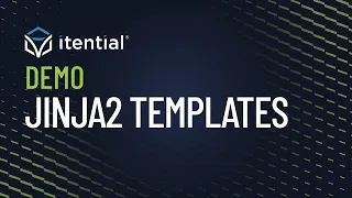 How to Implement Jinja2 Templates For Network Automation Workflows in Itential