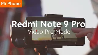 #RedmiNote9Pro: Video Pro Mode