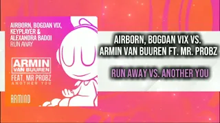 Run Away vs. Another You...(Armin Ban Buuren Mashup)... Armin Van Buuren UMF 2019