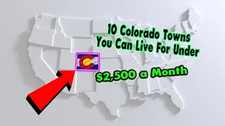 Secret Colorado: 10 Towns Where You Can Retire for Less Than $2,496 a Month