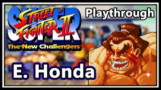 Super Street Fighter II: The New Challengers (SNES) - Playthrough | E. Honda