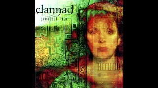 Clannad - Greatest Hits   Irish Celtic