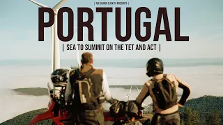 Portugal Sea to Summit on the TET and ACT *Full ADV tour documentary*