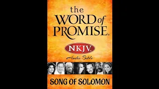 SONG OF SOLOMON Audio Bible NKJV - The Word of Promise