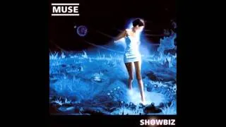 Muse/Showbiz/Showbiz