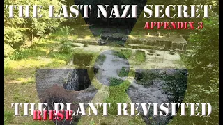 THE LAST NAZI SECRET - THE RIESE PLANT - THE NUCLEAR - APPENDIX 4