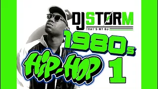 DJ STORM OLD SCHOOL 80's HIP HOP VIDEO MIX #1