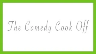 The Comedy Cook Off Trailer - funny people learn to cook | ComComedy