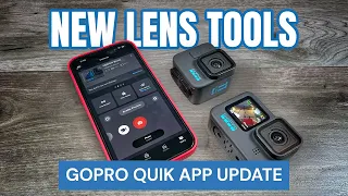 GoPro Quik App Update - NEW Lens Tools (GoPro Hero 11)