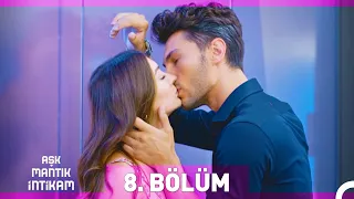 Aşk Mantık İntikam 8. Bölüm