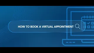 How To Book a Virtual Appointment