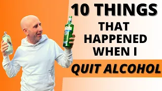 10 Unexpected Things That Happened When I Stopped Drinking