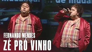 ZÉ PÓ VINHO | Fernando Mendes | SUPER GORDO | 2009 | Teatro Revista