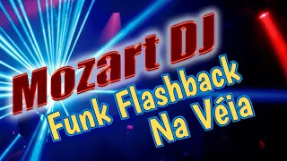 Funk Flashback na VÉIA - com Mozart Dj #flashback #funkmusic #funk
