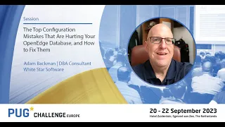 Adam Backman - The Top Configuration Mistakes That Are Hurting Your OpenEdge Database