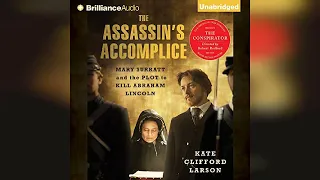 The Assassin's Accomplice: Mary Surratt and the Plot to Kill Abraham Lincoln | Audiobook Sample