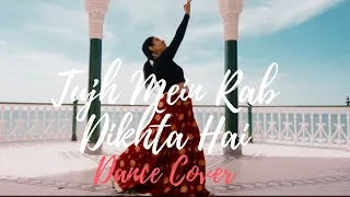 Tujh Mein Rab Dikhta Hai (Female) I Rab Ne Bana Di Jodi I Dance Cover