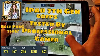 ipad 7th Generation 2019 PubG 60fps Extreme Framerate Tested By Pro Gamer | Better From Android?