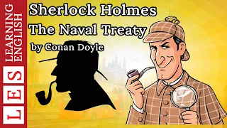 Learn English Through Story ✿ Subtitle: The Naval Treaty (level 2)