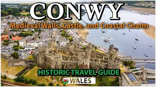 Відкрийте для себе магію CONWY, Уельс: історія, пам'ятки, краса, Північний Уельс