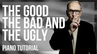 Piano Tutorial: How to play The Good The Bad And The Ugly by Ennio Morricone