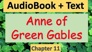 Anne of Green Gables 【Chapter 11】Audiobook & Text　Reading speed can be adjusted with settings