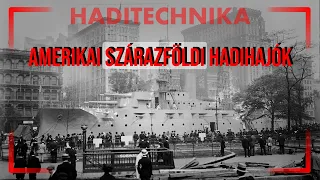 Amerikai SZÁRAZFÖLDI hadihajók [HADITECHNIKA]