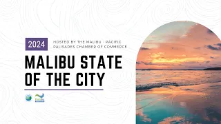 Malibu State of the City 2024