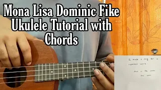 Mona Lisa - Dominic Fike // Ukulele Tutorial with Chords, Lesson