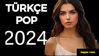 Türkçe Pop Remix Şarkılar 2024 🎶 Türkçe Pop Hareketli 💕 En Popüler Türkçe Pop Remix Şarkilar 2024 💥