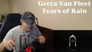 Greta Van Fleet - Tears of Rain (Reaction/Request)