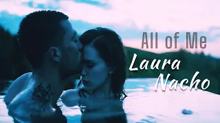 Laura and Nacho | All of Me | The next 365 days (2022)