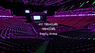 MY TREASURE by TREASURE but you're in an empty arena [CONCERT AUDIO] [USE HEADPHONES] 🎧