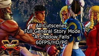 SFV - A SHADOW FALLS: Full General Story (All Cutscenes)