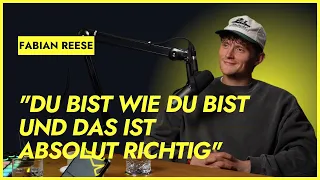 Fabian Reese - "Du bist wie du bist und das ist absolut richtig"