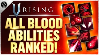 [OUTDATED] V Rising - All Blood Abilities Ranked (Overview, Location, and Breakdown)