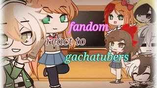 fandom react to gachatubers ||gacha club||  (1/2)