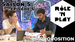 Rôle'n Play Saison 5 épisode 05 : La proposition