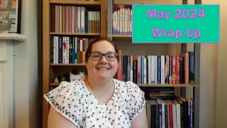 May Wrap Up: some great books & a few DNFs!