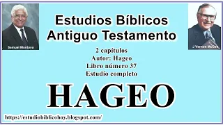 37. HAGEO│ 📖 Estudio completo │ A Través de la Biblia │ J Vernon McGee - Samuel Montoya