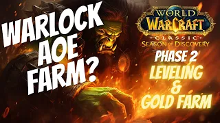 Warlock AOE Gold Farm & Leveling Guide - Season of Discovery