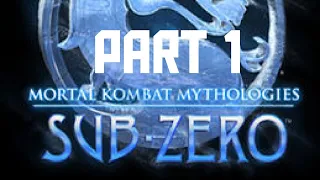 Mortal Kombat Mythologies Sub-zero Walkthrough part 1