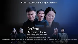 METSHEYI LAM |Tshering Yangdon Pinky| Deki Lhamo| Karma Samdrup| Nyingyel|Tashi Yaso|Hemlal|Jangchuk